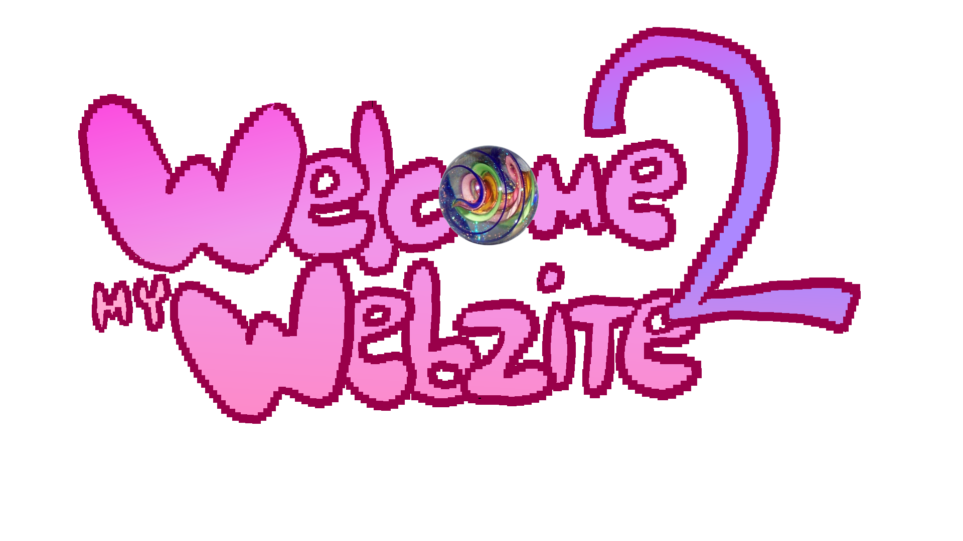 Welcome 2 My Webzite