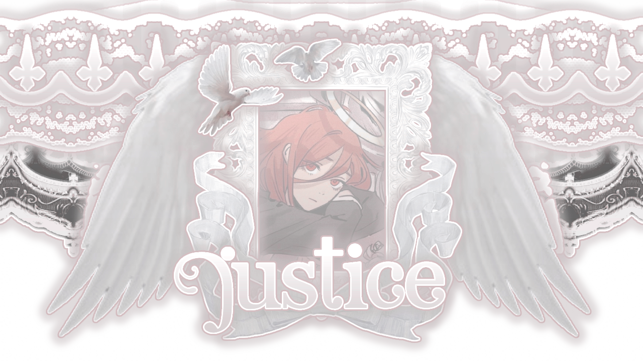 alt text: justice. end alt text. graphic created by teaduo on discord.