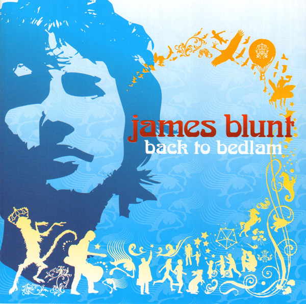 back to bedlam by james blunt