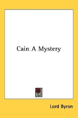 cain: a mystery by lord george byron