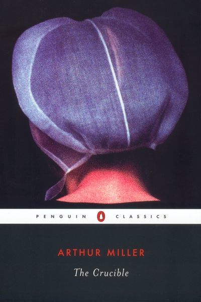 the crucible by arthur miller the crucible by arthur miller