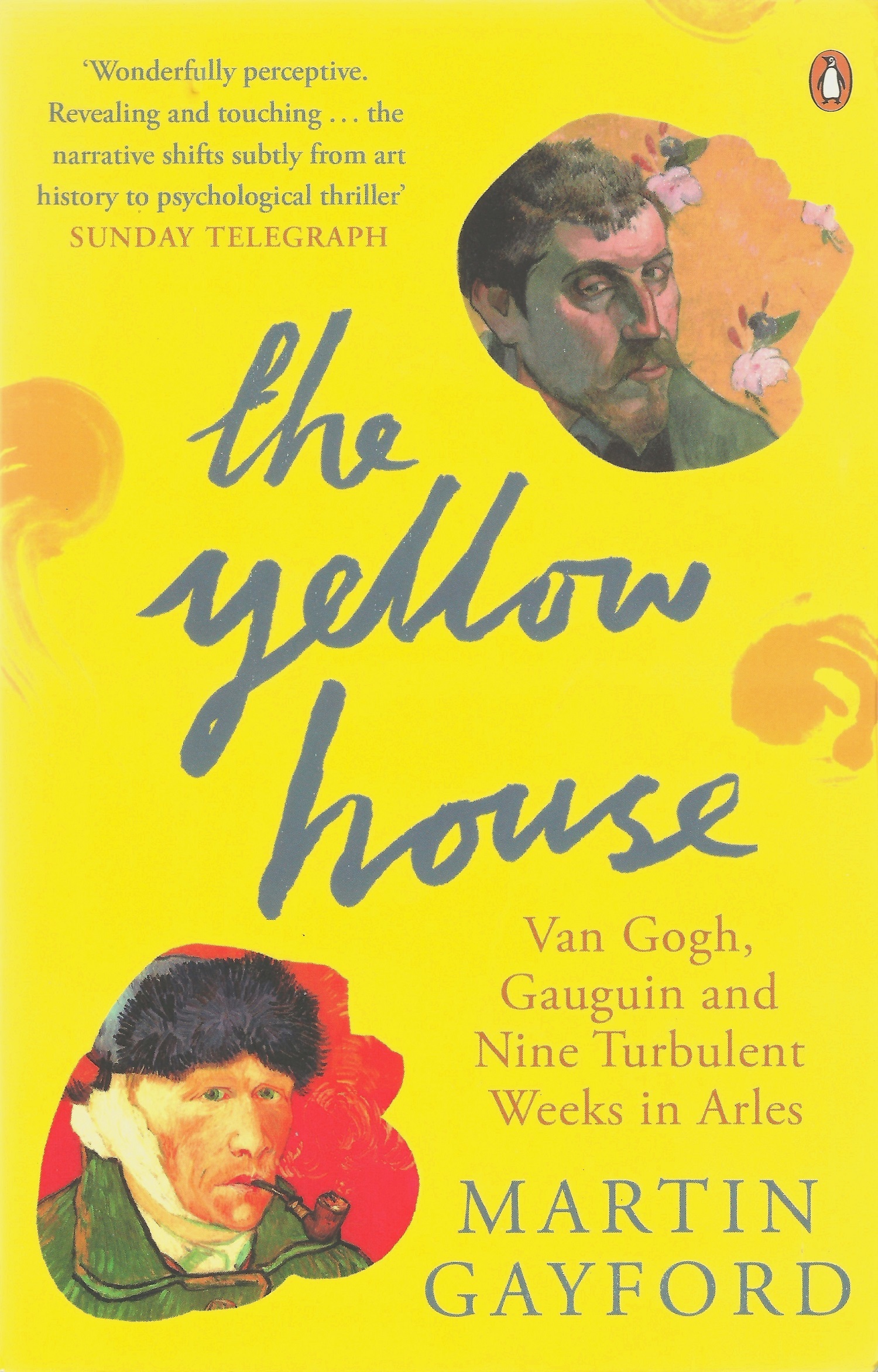 the yellow house by martin gayford