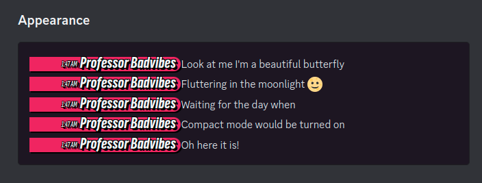 A screenshot of the text preview in Discord settings, set to compact mode, displaying in the theme in the post A screenshot of the text preview in Discord settings, set to compact mode, displaying in the theme in the post