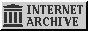 Internet Archive; preserve the internet, games, films, TV, software, photos, books, history!