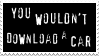 you%20woundlt%20download%20a%20car.png