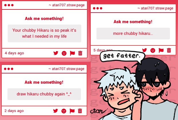 various strawpage asks, the speech bubble is of yoshiki saying get fatter, blushing and sweating as he pulls on hikarus cheek