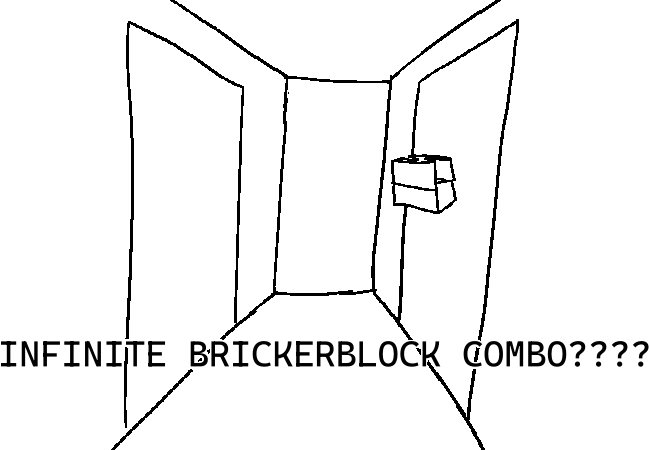 INFINITE BRICKERBLOCK COMBO????