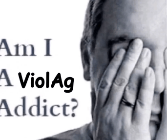 Am I a Violag addict?