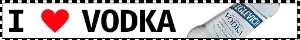 i love vodka