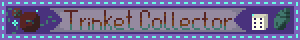 trinket collector