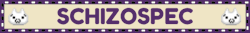 schizospec