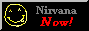 nirvana now!