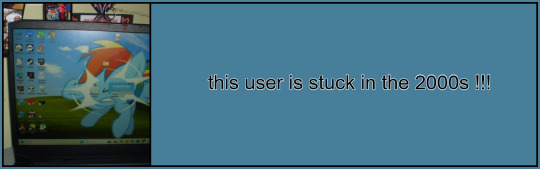 this user is stuck in the 2000s !!!