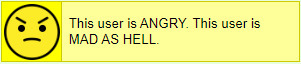 this user is ANGRY. this user is MAD AS HELL.