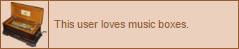 this user loves music boxes