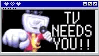 tv needs you