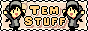 TEM'S STUFF
