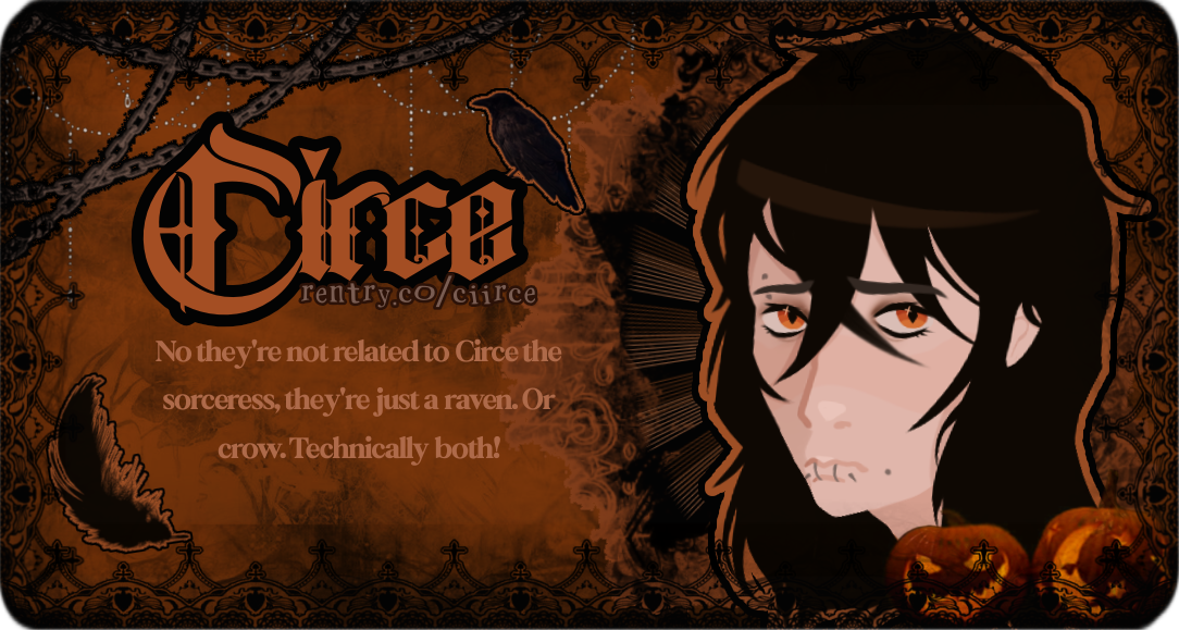 Site Banner w/ Circe: No they're not related to Circe the sorceress, they're just a raven. Or crow. Technically both! Site Banner w/ Circe: No they're not related to Circe the sorceress, they're just a raven. Or crow. Technically both!