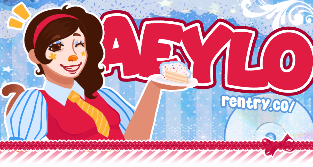 BANNER: Aeylo, holding a slice of cake with the text: "AEYLO, rentry.co/" in the bg