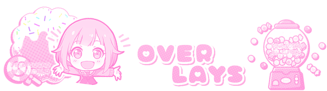 overlays!