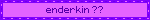 I'm also fictionkin to endermen I think