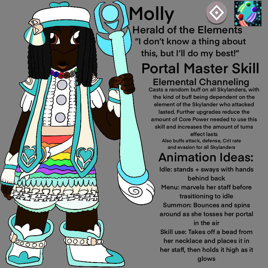 The artist's Skylanders Ring of Heroes original character, a thin girl with deep brown skin, short black natural hair kept in curly locs, and brown eyes who wears a cyan, white, and rainbow magical girl-inspired portal master outfit, standing and holding a staff. Text beside her reads off her name, character phrase, portal master skill info, and animation ideas. Also beside her is a Blank Element symbol and an icon for her portal master skill.