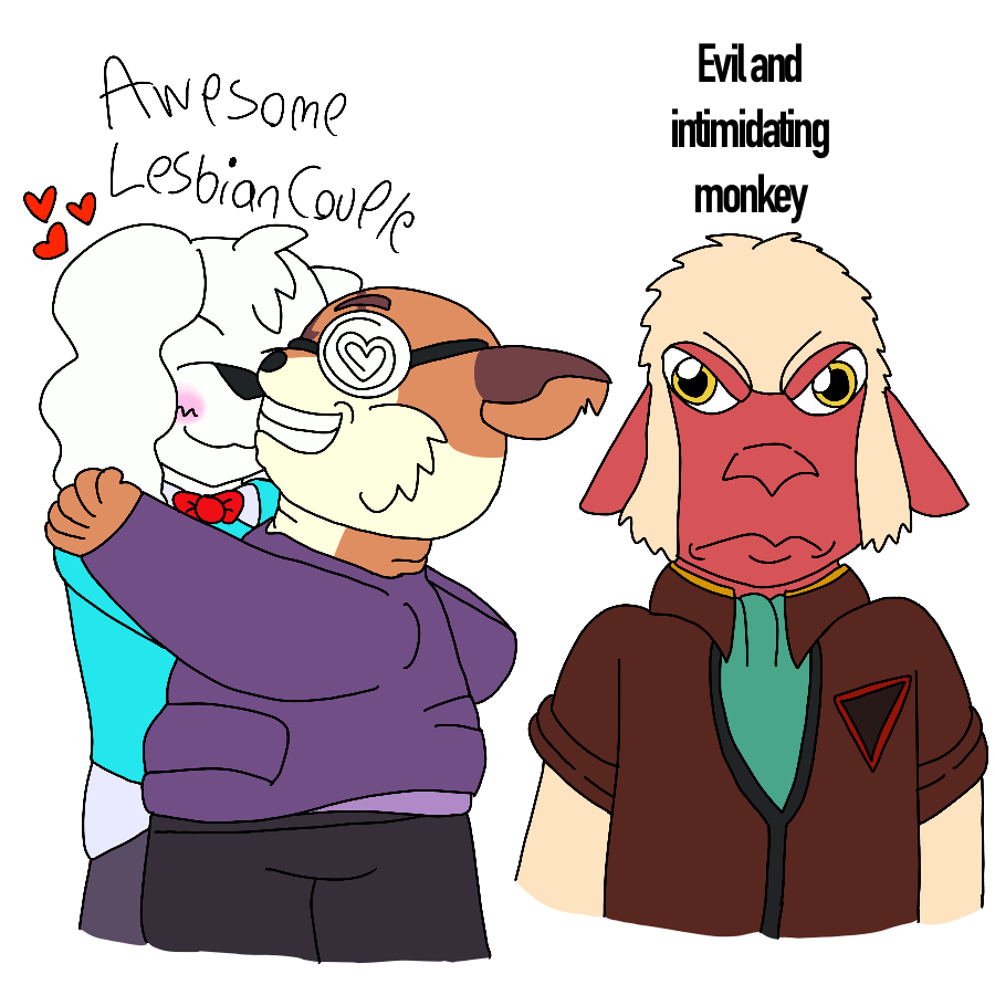 A redraw of the Awesome Lesbian Couple meme. The awesome lesbian couple part shows Fay and Miyu from Star Fox, who are both depicted here as butch lesbians, embracing while hearts float from them, and the evil and intimidating horse is replaced with a scowling Andrew Oikonny, with the text above him accordingly being changed to evil and intimidating monkey.