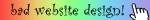 badwebsitedesign_blinkie.gif