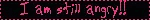stillangry_blinkie.gif