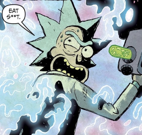 rick sanchez saying "EAT S**T."