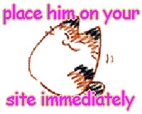 a drawing of a cartoonish calico cat on a white background with pink text reading 'place him on your site immediately'