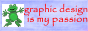 a 88x31 button with a nontransparent picture of a cartoon frog and text in bright red papyrus font that says 'graphic design is my passion'. The background is a cloudy light blue and white color
