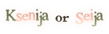 K(sen)ija or (Sei)ja