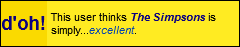 This user thinks The Simpsons is simply... excellent.