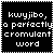 kwyjibo, a perfectly cromulent word