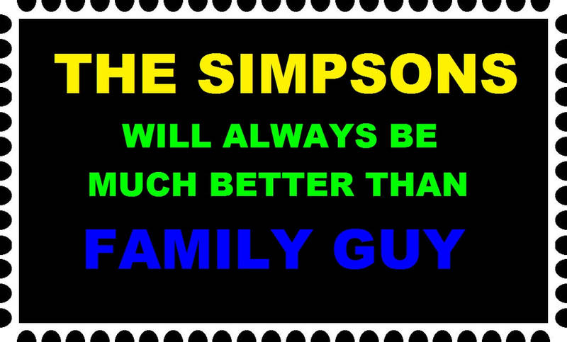 The Simpsons Will Always Be Much Better Than Family Guy