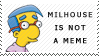 Milhouse is not a meme