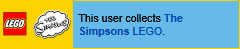 This user collects The Simpsons LEGO. 