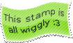 wiggly