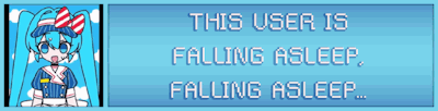 This user is falling asleep, falling asleep...