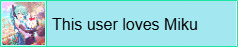 This user loves Miku