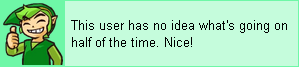 This user has no idea what's going on half of the time. Nice!