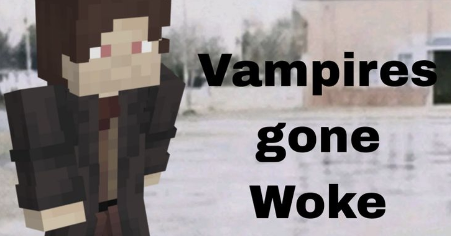 Vampires gone woke