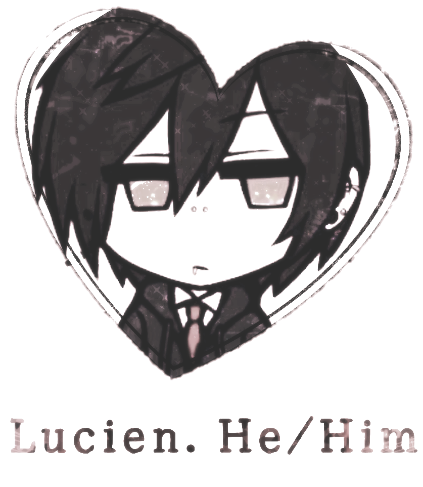 Lucien. He/Him