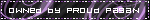 'Owned by Proud Pagan' with purple swirls behind it on a black background