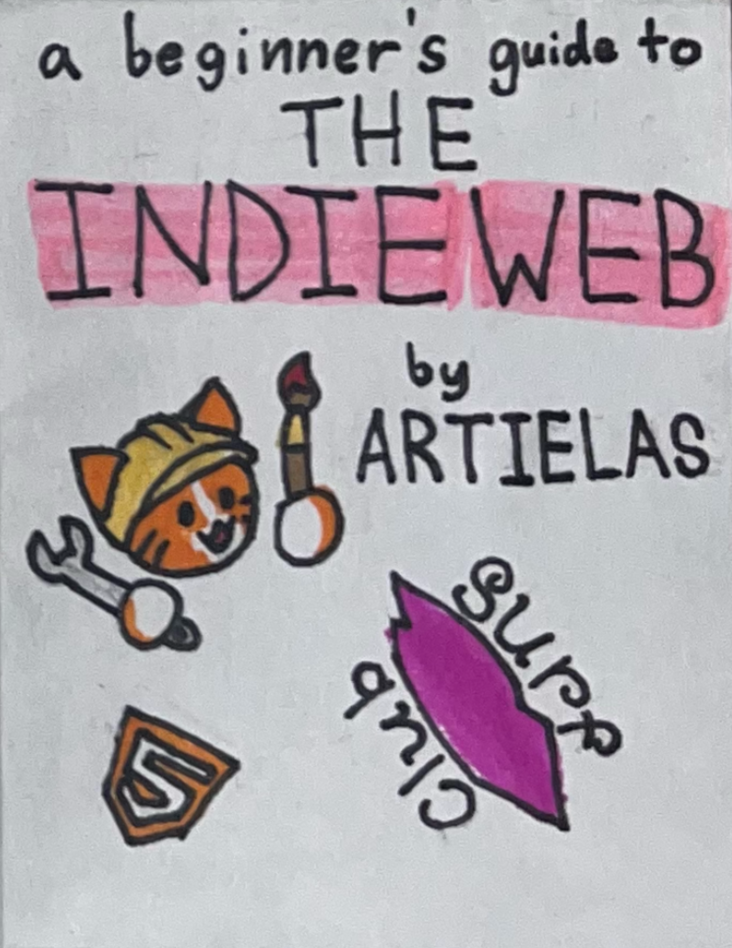 A Beginner's Guide to the Indie Web