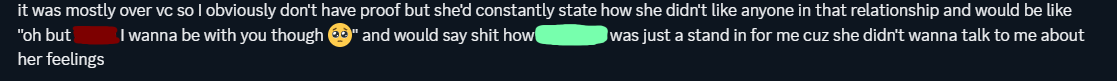 chem explaining the time she shit talked about n and a (and possibly me but i'm unsure) stating that she didn't actually like anyone in the relationship, another confirmation that melody said that n was just a placeholder because she was unable to tell chem her feelings, etc.
