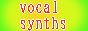 vocal synths