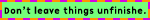 unfinishe.gif
