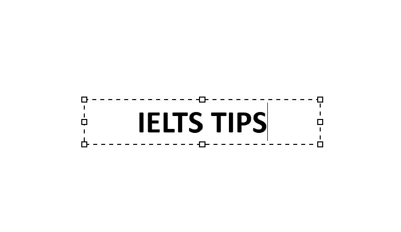 IELTS TIPS